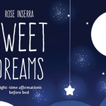 SWEET DREAMS NIGHTTIME AFFIRMATIONS BEFORE BED Rose Inserra tarot oracle cards